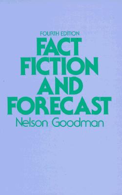 Fact, Fiction, and Forecast: Fourth Edition
