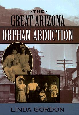 Great Arizona Orphan Abduction