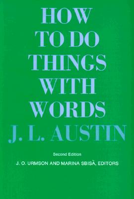 Image for HOW TO DO THINGS WITH WORDS
