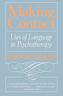 Making Contact: Uses of Language in Psychotherapy