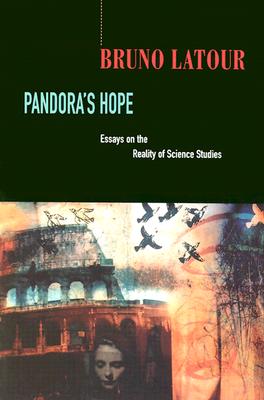 Image for Pandora's Hope: Essays on the Reality of Science Studies Pandora's Hope: Essays on the Reality of Science Studies