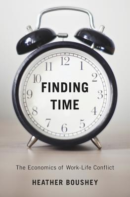 Finding Time: The Economics of Work-Life Conflict