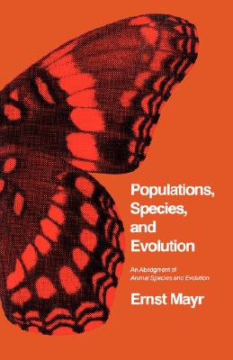 Image for Populations, Species, and Evolution: An Abridgment of Animal Species and Evolution (Belknap Press)