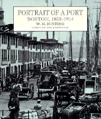 Portrait of a Port: Boston, 18521914