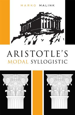 ARISTOTLE S MODAL SYLLOGISTIC