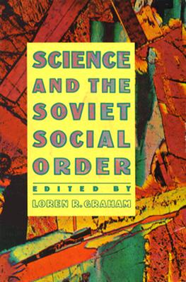 Science and the Soviet Social Order