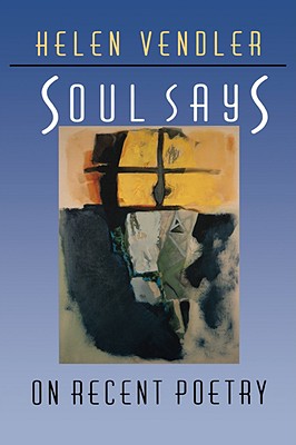 Soul Says: On Recent Poetry (Revised)