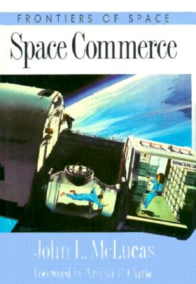 Space Commerce (Frontiers of Space)