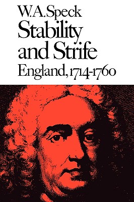 Stability and Strife: England, 1714-1760 (New History of England)