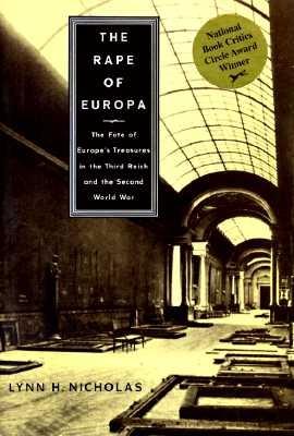 Image for The Rape Of Europa: The Fate of Europe's Treasures in the Third Reich and the Second World War