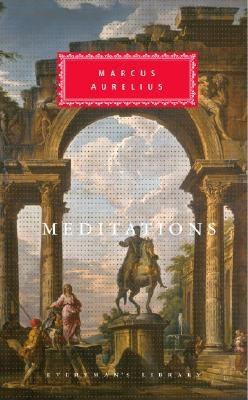 Image for Meditations (Everyman's Library Classics Series)