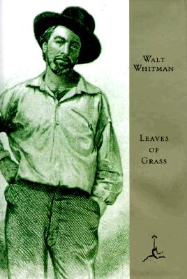 Leaves of Grass: The Death-Bed Edition (Modern Library)