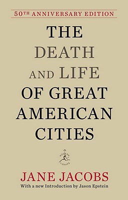 Image for The Death and Life of Great American Cities: 50th Anniversary Edition (Modern Library)