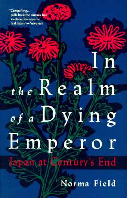 Image for In the Realm of a Dying Emperor: Japan at Century's End