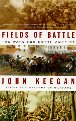 Fields of Battle: The Wars for North America