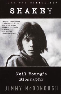 Image for Shakey: Neil Young's Biography