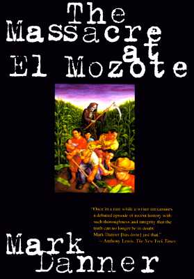 The Massacre at El Mozote