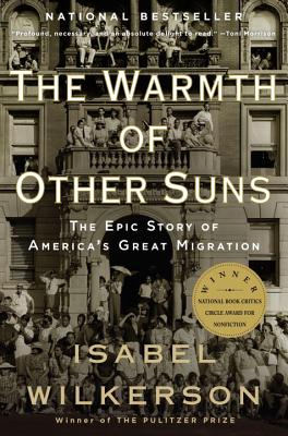 Image for WARMTH OF OTHER SUNS: THE EPIC STORY OF AMERICA'S GREAT MIGRATION
