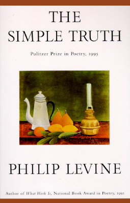 The Simple Truth: Poems (Pulitzer Prize Winner)
