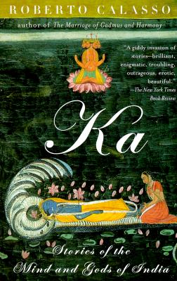 Ka Stories of the Mind and Gods of India