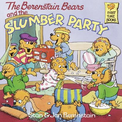 BERENSTAIN BEARS AND THE SLUMBER PARTY