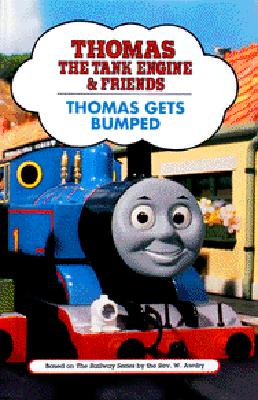 Thomas Gets Bumped (Thomas the Tank Engine and Friends Series)