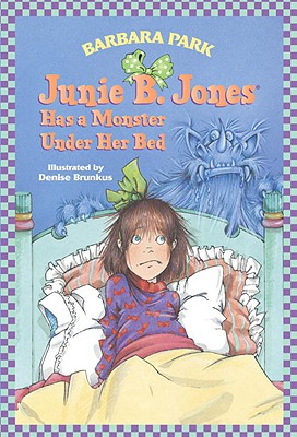 Image for Junie B. Jones Has a Monster Under Her Bed