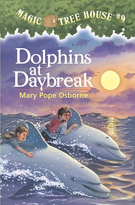 Image for Dolphins at Daybreak (Magic Tree House, No. 9)