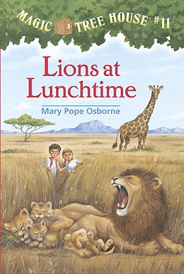 Image for #11 Lions at Lunchtime (Magic Tree House, No. 11)