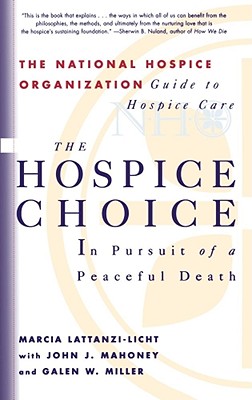 Image for The Hospice Choice: In Pursuit of a Peaceful Death