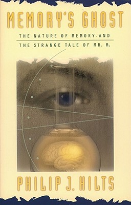 Image for Memory's Ghost: The Nature of Memory and the Strange tale of MR. M.