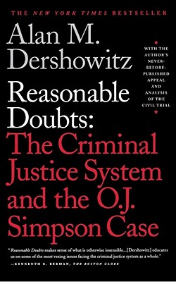 Image for Reasonable Doubts: The Criminal Justice System and the O.J. Simpson Case
