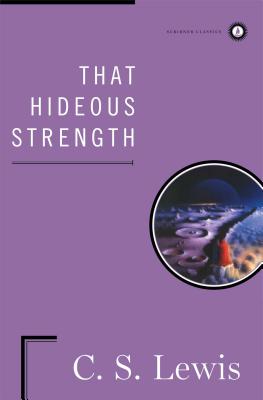 Image for That Hideous Strength : A Modern Fairy-Tale for Grown-Ups