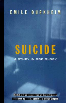 Image for Suicide: A Study In Sociology