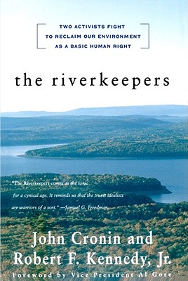 Image for The Riverkeepers: Two Activists Fight To Reclaim Our Environment As A Basic