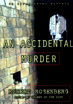 Image for An ACCIDENTAL MURDER AN AVRAM COHEN MYSTERY An ACCIDENTAL MURDER AN AVRAM COHEN MYSTERY