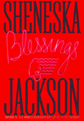 Blessings: A Novel