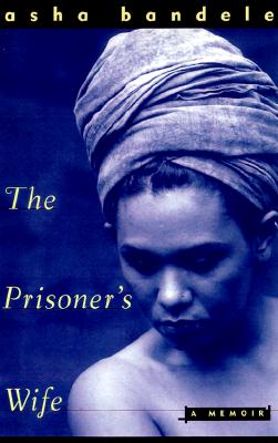 THE PRISONER'S WIFE. A MEMOIR