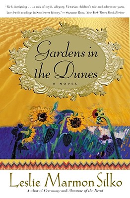 GARDENS IN THE DUNES: A Novel