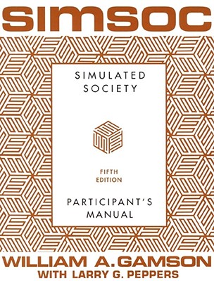 Image for SIMSOC: Simulated Society, Participant's Manual: Fifth Edition (Participant's Manual)