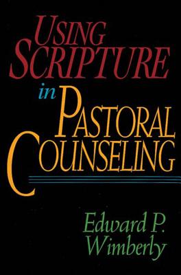 Using Scripture in Pastoral Counseling