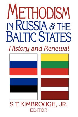 Methodism in Russia & the Baltic States: History and Renewal