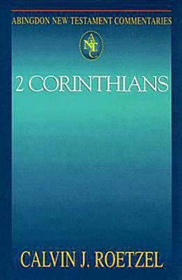 Image for Abingdon New Testament Commentaries: 2 Corinthians Abingdon New Testament Commentaries: 2 Corinthians