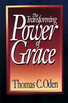 Image for The Transforming Power of Grace