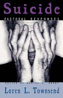 Image for Suicide: Pastoral Responses Suicide: Pastoral Responses