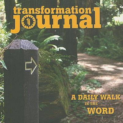Image for Transformation Journal: A Daily Walk in the Word Transformation Journal: A Daily Walk in the Word