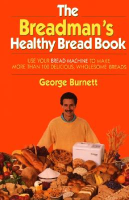 Image for BREADMAN'S HEALTHY BREAD BOOK