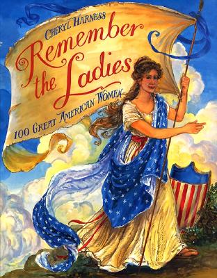Image for Remember the Ladies: 100 Great American Women