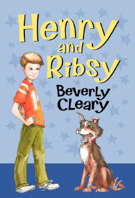Henry and Ribsy (Henry Huggins, 3)