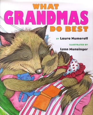 Image for What Grandmas Do Best What Grandpas Do Best